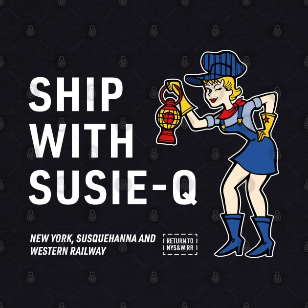 NYS&W RR SHIP WITH SUSIE-Q by BUNNY ROBBER GRPC